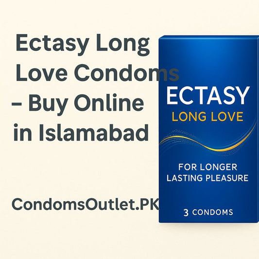 Buy Ectasy Long Love Condoms in Islamabad – Boost Intimacy with Confidence - CondomsOutlet.Pk
