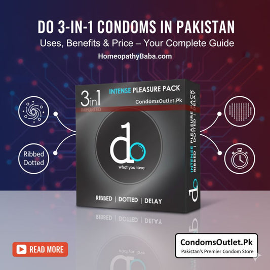 Do 3-in-1 Condoms – Uses, Benefits & Price in Pakistan