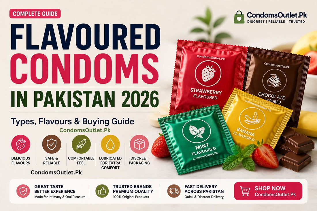 Flavoured condoms in Pakistan 2026 flavours and buying guide