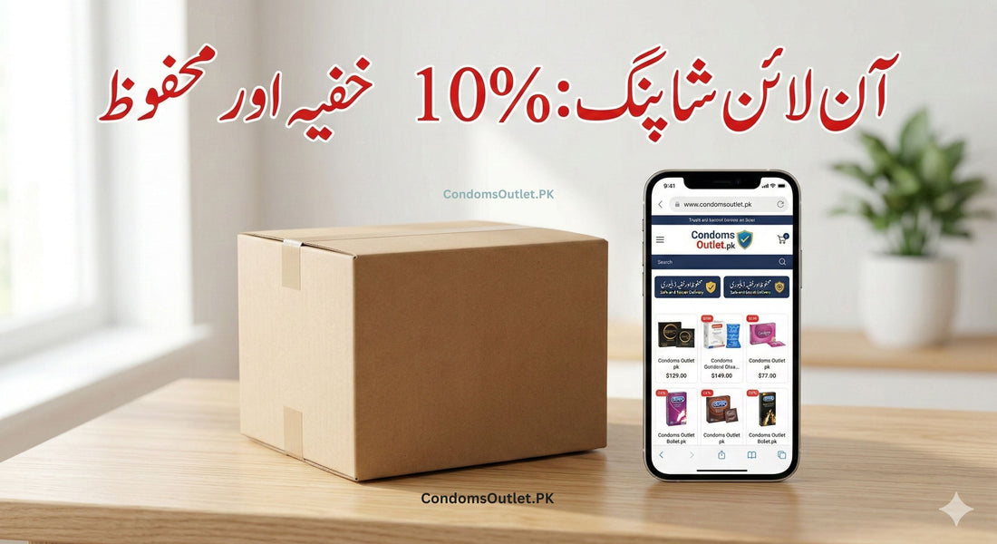 Online Condom Shopping in Pakistan Privacy aur Convenience ka Hal