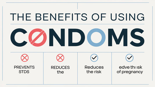 The Benefits of Using Condoms