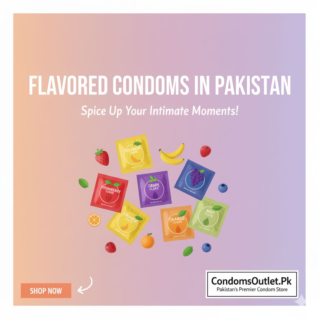 Flavored Condoms in Pakistan